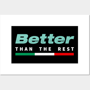 Better Than The Rest (Bianchi) Posters and Art